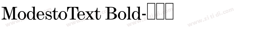 ModestoText Bold字体转换